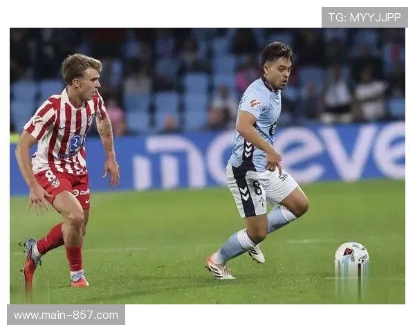 塞尔塔防守端问题暴露 近6场失9球场均1.5球稳定性不足